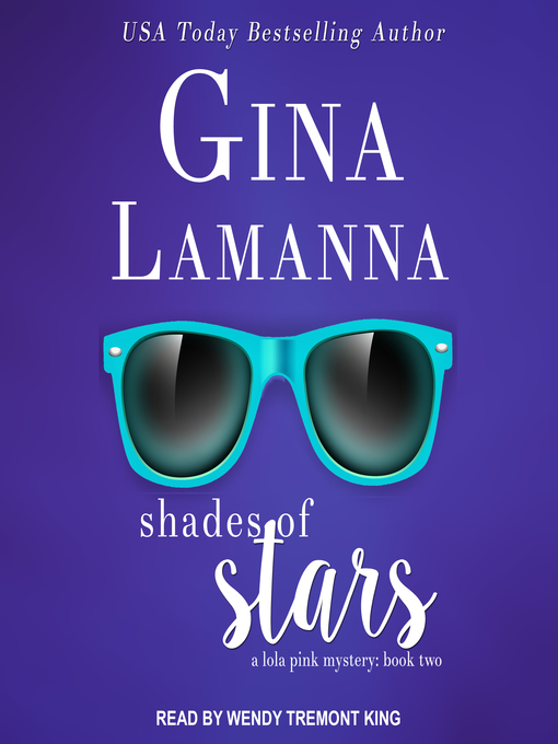 Title details for Shades of Stars by Gina LaManna - Available